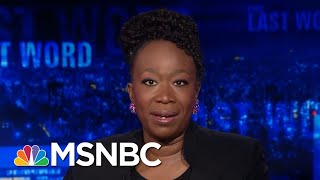 Joy Reid On How Women Candidates Are (Still) Punished For Their Ambitions | The Last Word | MSNBC
