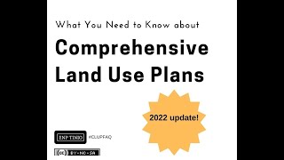 Comprehensive Land Use Plan 101: What you need to know about CLUPs! (2022 UPDATE!)