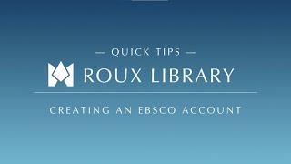 Creating An EBSCO Account