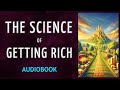 THE SCIENCE OF GETTING RICH - Wallace D. Wattles - FULL AUDIOBOOK