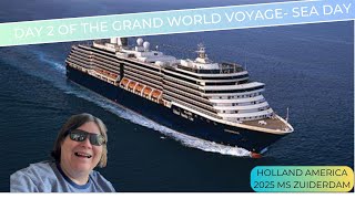 Holland America World Cruise Day 2! A fun day at sea!