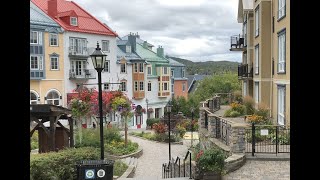 加拿大旅游必去景点之一  Mont Tremblant Resort Village  in Quebec Canada in Summer