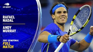 Rafael Nadal vs. Andy Murray Full Match | 2011 US Open Semifinal