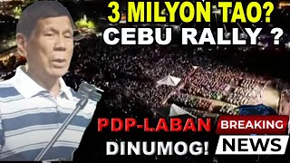 KAKAPASOK LANG ! 3 MILYON TAPO PDP-LABAN! PRES. DUTERTE SA CEBU RALLY DINUMOG! PDP-LABAN PANALO NA !