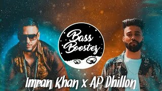 lmran Khan X AP Dhillon Mashup | Dip SR | Best Of Imran Khan AP Dhillon Songs | Panjabi Mashup | BBO