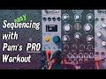 Pam's Pro Workout Sequencing Tutorial