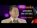 KARAOKE |  AMORES DE UN DIA |  CLAUDIO VALLEJO (instrumentos en vivo)