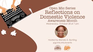 PGCMLS Open Mic: Reflections on Domestic Violence Awareness Month