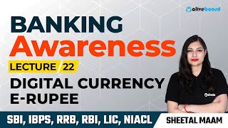 Digital Currency,  e-rupee | L - 22 | Banking Awareness For All Bank Exams | By Sheetal Sharma