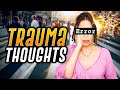 How Trauma Changes Your Thinking