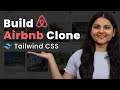Building Airbnb Clone for Beginners | Tailwind CSS