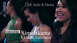 simalakama - All Artis 8 Dewa Surabaya