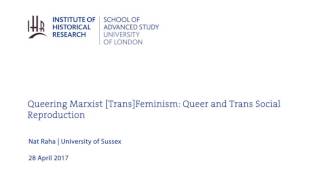 Queering Marxist [Trans]Feminism: Queer and Trans Social Reproduction