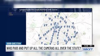 Good Question: Who paid for and put up all the cameras all over the state?