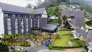 The Golden Ridge Hotel -  Nuwaraeliya