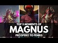 TOP 5 MOMENTS OF MAGNUS THE RED!