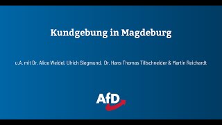 📢 AfD-Kundgebung in Magdeburg \u0026 Trauermarsch