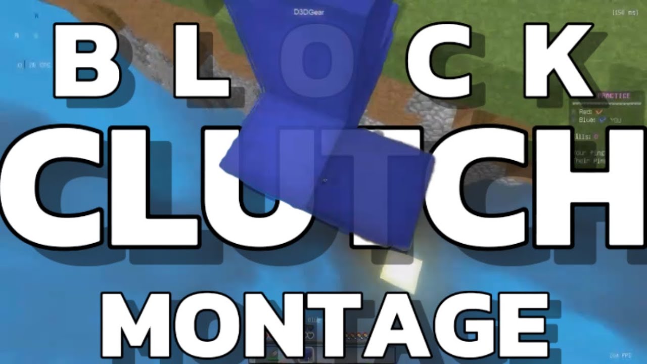Block Clutch Montage Youtube