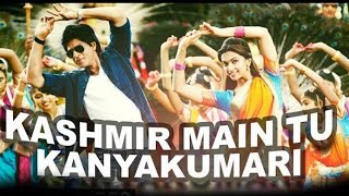 "Kashmir Main Tu Kanyakumari" Chennai Express Full Song | Shahrukh Khan, Deepika Padukone