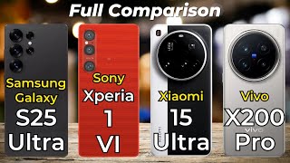 Samsung Galaxy S25 Ultra vs Sony Xperia 1 VI vs Xiaomi 15 Ultra vs Vivo X200 Pro