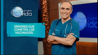 HACIA UN NUEVO ESTILO DE VIDA- ERRORES QUE COMETEN LOS VACUNADOS