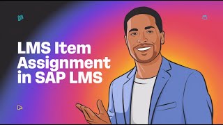 Content Connectors and Importance in Sap LMS | LMS Item Assignment in Sap LMS | SAP LMS Tutorial