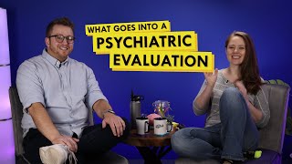 What is it like to get a psych evaluation for ADHD?