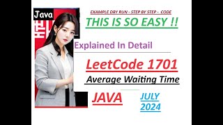 Average Waiting Time | LeetCode 1701 | Java Code | Developer Coder