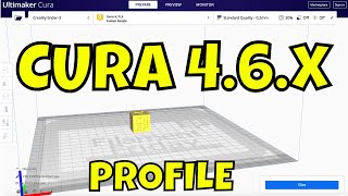 Cura Slicer 4.6.x Profiles for Creality Ender 3 and More