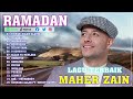 Maher Zain Full Album Terbaru 2024 - Ya Nabi Salam Alayka, Rahmatun Lil Alameen, Ramadan