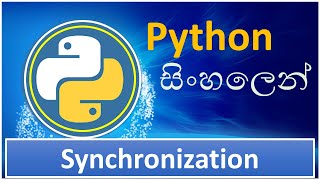Python Tutorial - 44 | Multithreading - 3 | Synchronization | Python