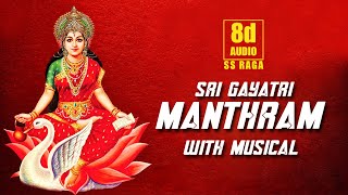 Gayathri Manthram in 3D Audio|SS Raga | 8D Audio| Indian Devotion| With Music