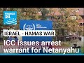 ICC issues arrest warrants for Israel's Netanyahu, Gallant and Hamas leader • FRANCE 24 English