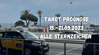 Der Wochenüberblick | 15.-21.05.2023 | Alle Sternzeichen | #tarot #prognose #tarotberlin