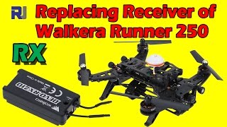 Replacing Walkera Runner 250 Receiver