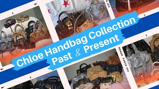 Chloe Handbag Collection: Past and Present!