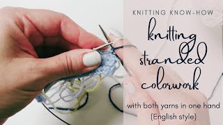 How to Knit Stranded Colorwork with Both Yarns in One Hand, knitting tutorial