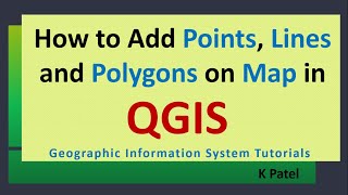 How to Add Points, Lines and Polygons in QGIS Project