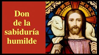 Don de la SABIDURIA HUMILDE #misionruah