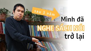 Mình đã định từ bỏ sách nói. Nhưng rồi điều này xuất hiện.