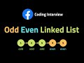 Odd Even Linked List - LeetCode 328 - Coding Interview Questions