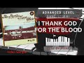 I Thank God For The Blood | Playbyhear.com | Advanced Piano Tutorial