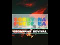 SORRY NA PWEDE BA by BROWNMAN REVIVAL (lyrics)