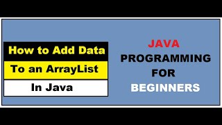 How to Add Data to an ArrayList || Adding Data to ArrayList || Learn Programming