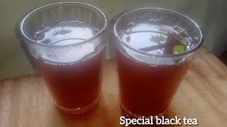 സ്പെഷ്യൽ ടേസ്റ്റിലൊരു കട്ടൻ ചായ! Special black tea!