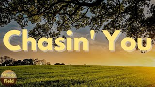 Morgan Wallen - Chasin' You (Lyrics) | Chasin' you like a shot of whiskey