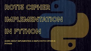 A simple ROT 13 implementation using python.