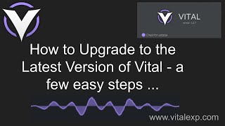 How to Upgrade To The Latest Version Of Vital Synth