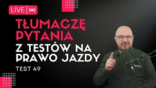 Tłumaczę pytania z testów na prawo jazdy - odc. 4️⃣9️⃣. Teoria na prawo jazdy online.