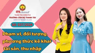 Phạm vi, đối tượng, phương thức kê khai tài sản, thu nhập